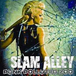 Slam Alley : Punk Polluted Zoo
